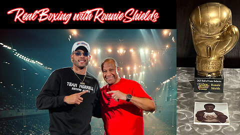 Real Boxing with Ronnie Shields - September 2nd 2025