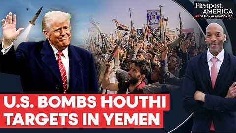 US Launches Deadly Airstrikes Targeting Houthi Strongholds in Yemen | Firstpost America | N18G