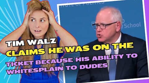 Tim Walz insists Kamala tapped him for his “special skill” in explaining things to white guys
