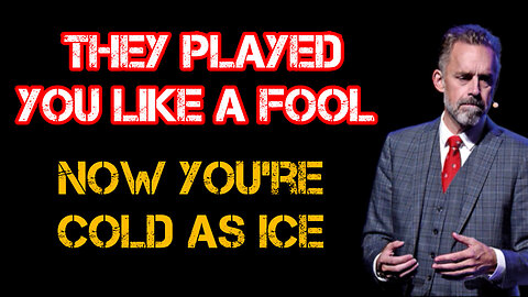 They PLAYED you like a FOOL - now you're COLD as ICE