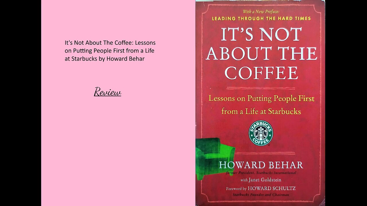It's Not About The Coffee by Howard Behar - Review