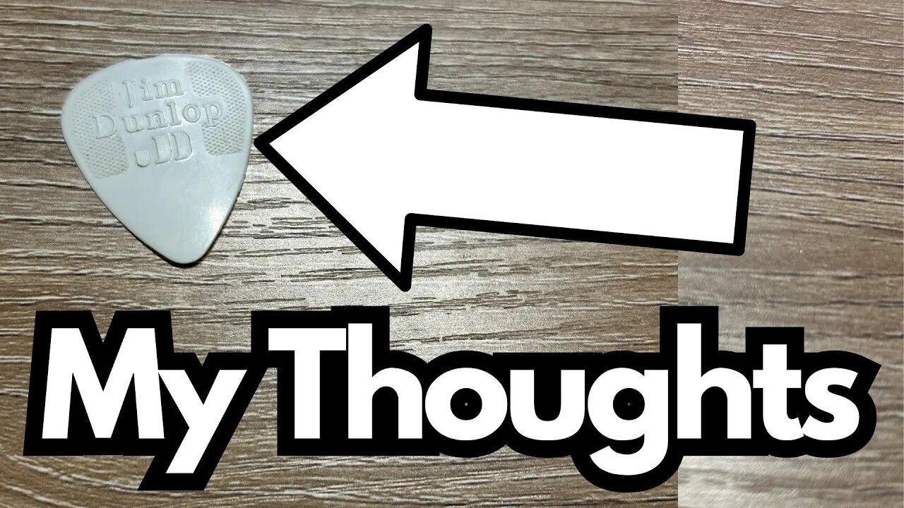 Dunlop White Thin Guitar Pick - My Thoughts