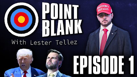 'POINT BLANK' with Lester Tellez (EP. 1) | Sydney Sweeney Ad, Vance 28', Redistricting, YRs Chaos!