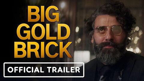Big Gold Brick - Official Trailer (2022) Andy Garcia, Oscar Isaac, Megan Fox