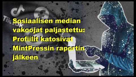 Sosiaalisen median vakoojat paljastettu