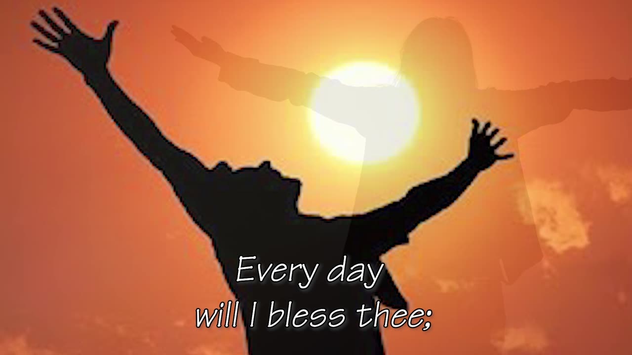 I will Extol Thee