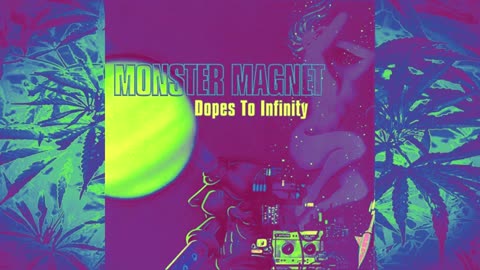 Monster Magnet "look to your orb for the warning"