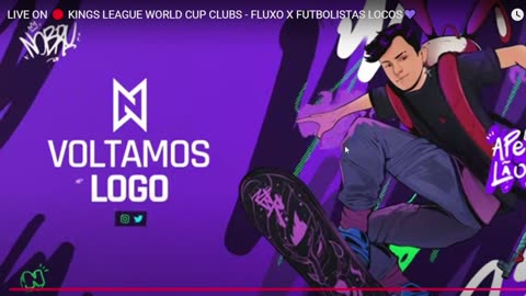 LIVE ON 🔴 KINGS LEAGUE WORLD CUP CLUBS - FLUXO X FUTBOLISTAS LOCOS💜