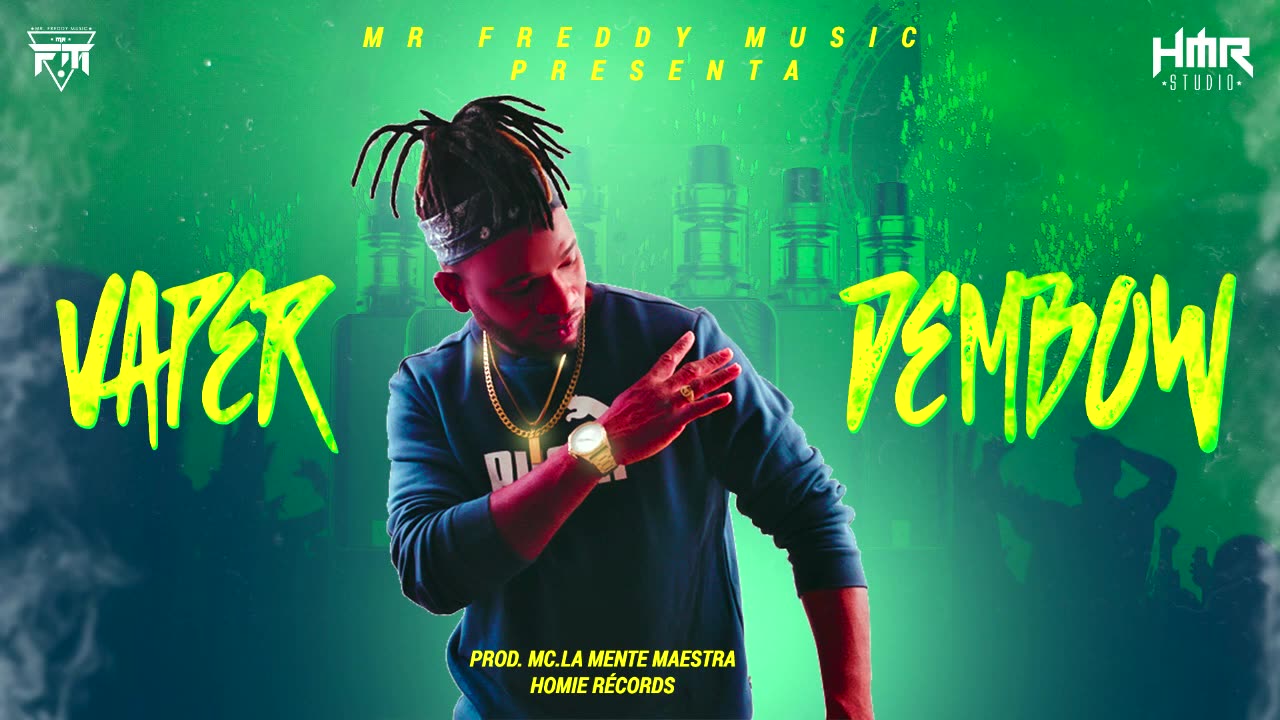 Vaper Dembow - Mr Freddy Music