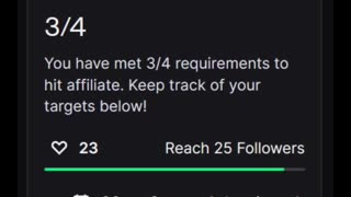 I will soon be eligible for the Twitch Affiliate program