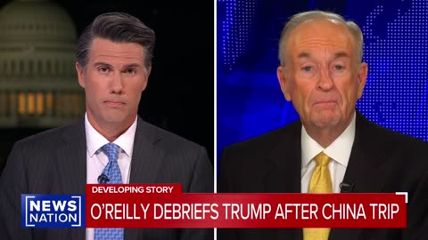 Bill O'Reilly calls for cooperation with China after meeting CCP leaders