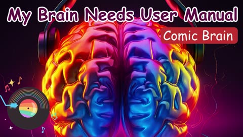 My Brain Needs a User Manual – Relatable Comedy Song About Everyday Chaos