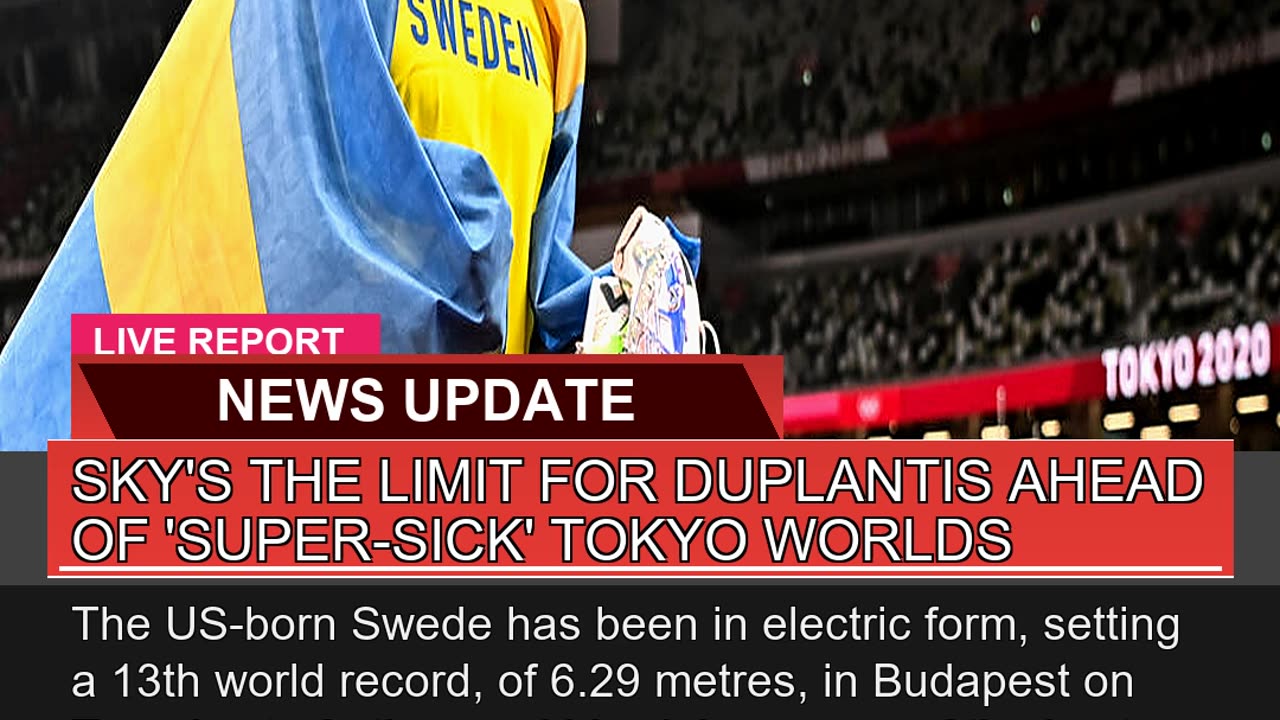Skys the Limit for Duplantis Ahead of Supersick