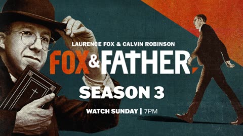 Fox & Father #54 - We are so back! S03E01