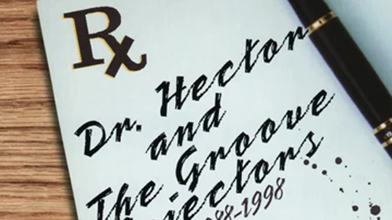 Dr. Hector & The Groove Injector