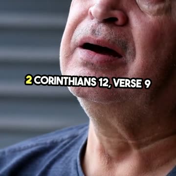 2 Corinthians 12:9 (KJV): "And he said unto me, My grace is sufficient for thee