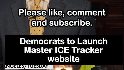 Democrats to Launch Master ICE Tracker website