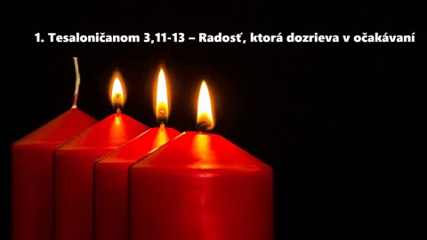1. Tesaloničanom 3,11-13 – Radosť, ktorá dozrieva v očakávaní