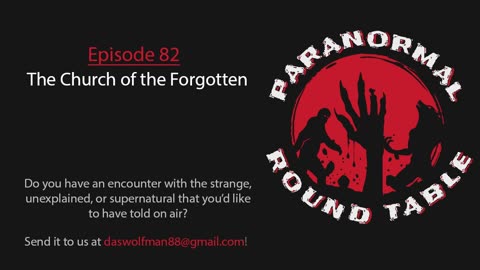 EP82 - The Church of the Forgotten