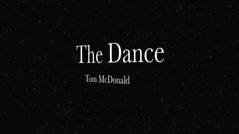The Dance (from T-Mac)