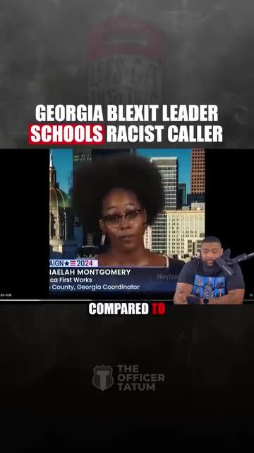 Georgia Blexit leader Michaelah Montgomery absolutely SCHOOLED this racist caller...