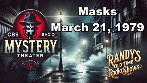 79-03-21 CBS Radio Mystery Theater Masks
