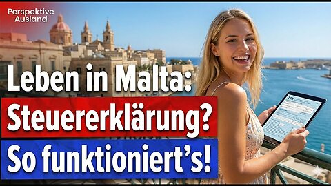 Steuern auf Malta: Der komplette Guide für Angestellte, Rentner & Selbstständige