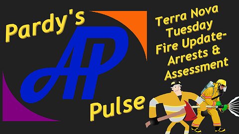 Terra Nova Tuesday - NL Fire Update