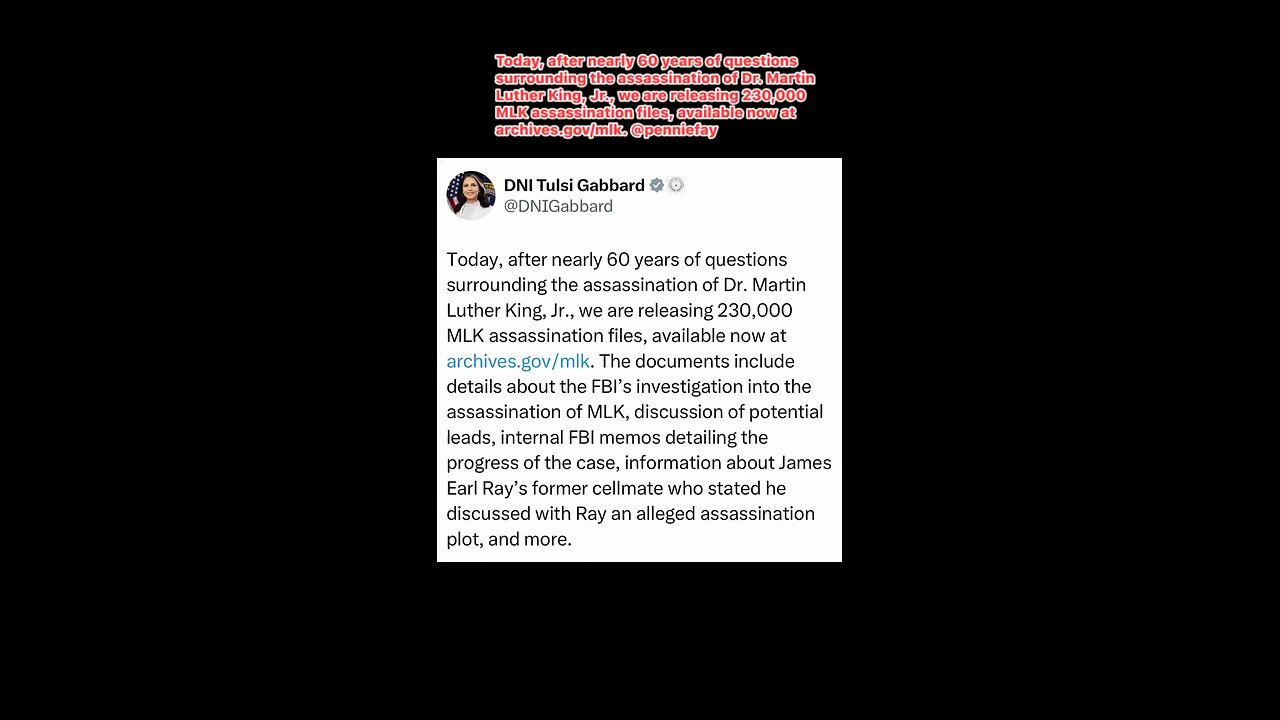 DNI TULSI GABBARD: MLK FILES RELEASED