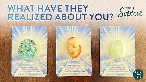 What have they realized about you? 🔮 PICK-A-CARD THURSDAYS