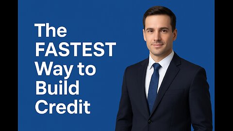 The fast way to Build credit