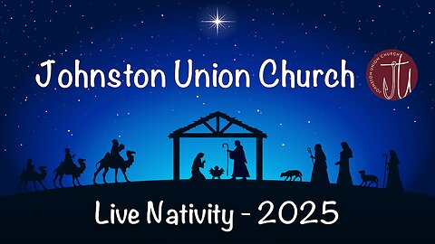 Johnston Union - Live Nativity - 2025