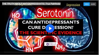 THE TRUTH ABOUT ANTIDEPRESSANTS | True Pathfinder