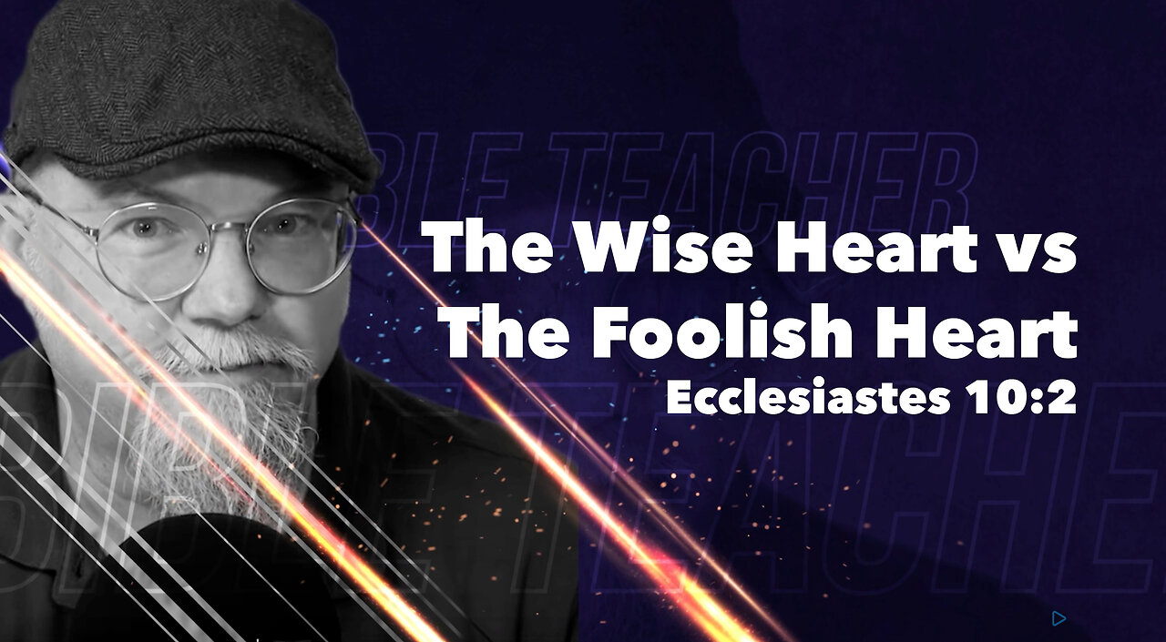 The Wise Heart vs the Foolish Heart | Ecclesiastes 10:2 Devotional