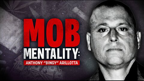 Mob Mentality: Anthony 'Bingy' Arillotta | Fox Nation | 6/01/2023