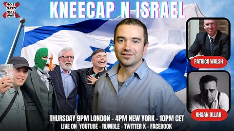 No2Nato EP34: Kneecap N Israel