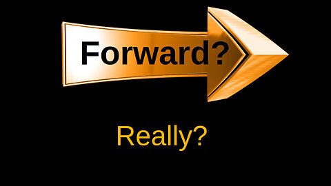 Forward - Really?