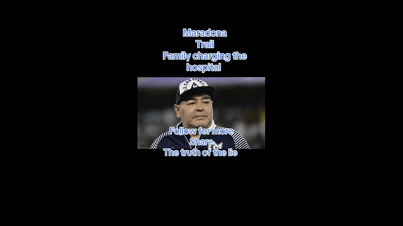 Maradona murdered!!says his family