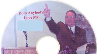 Does Anybody Love Me
