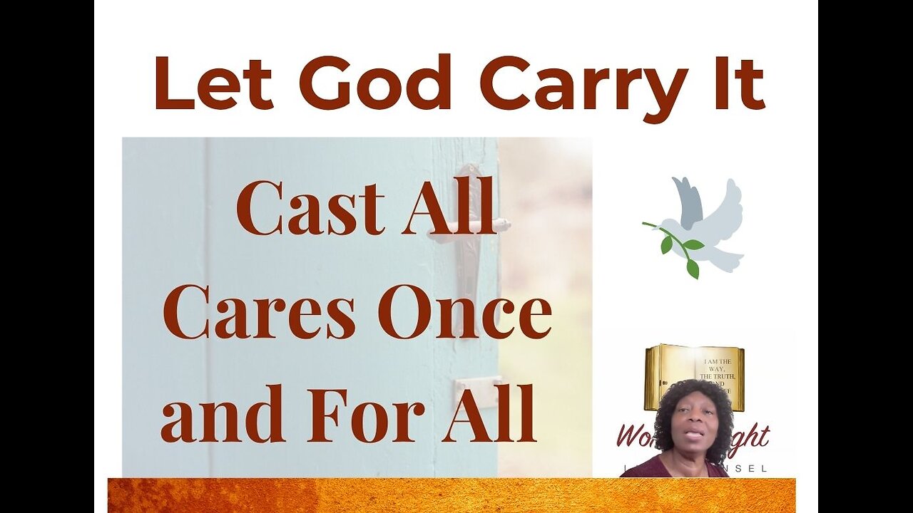 Are You Doing This Right? What It Really Means to Cast Your Cares on God (1 Peter 5:7)