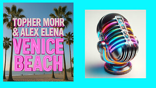TOPHER MOHR & ALEX ELENA - VENICE BEACH