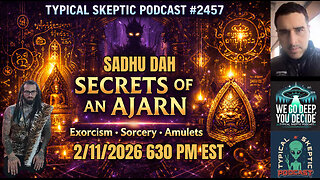 Secrets of an Ajarn: Exorcism, Sorcery & Spirit Warfare -with Sadhu Dah - TSP # 2457