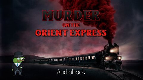 Murder on the Orient Express - Agatha Christie audiobook (1934)