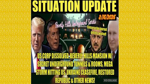 SITUATION UPDATE 3/15/25 - US CORP Dissolved, Conservatives Getting Swatted, Ukraine Ceasefire, Elite Mansion Tunnels