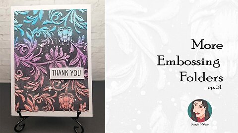 Embossing Folder Technique ep.30 (pt.2)