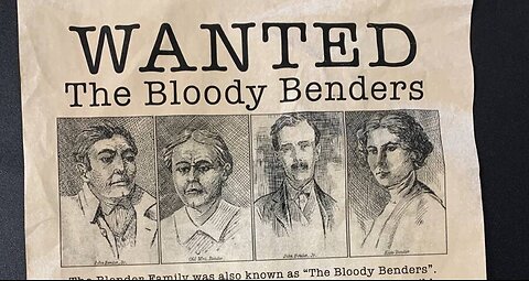 The Bloody Benders
