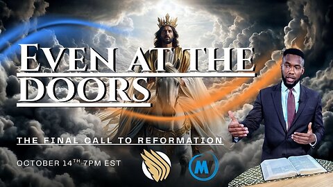 "Even at the Doors" | The Final Call to Reformation | Samuel Tucker