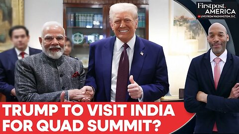 Trump May Visit India for Quad Summit, Says Ambassador Nominee | Firstpost America | N18G