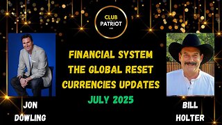 Jon Dowling & Bill Holter Discuss The Great Wealth Transfer Latest Updates