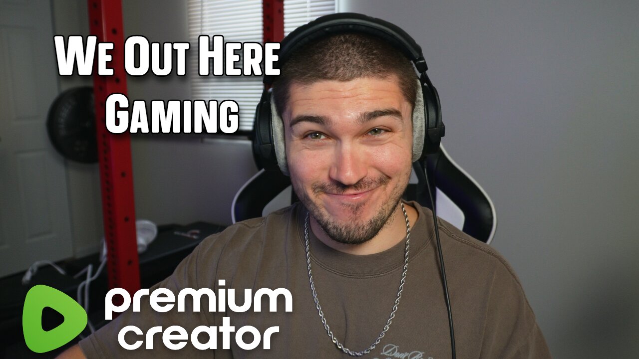 We Just Gaming For Real
